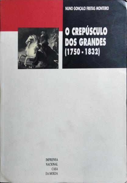 O CREPÚSCULO DOS GRANDES.