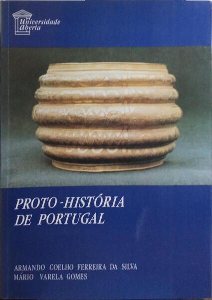 PROTO-HISTÓRIA DE PORTUGAL. [2.ª IMPRESSÃO]