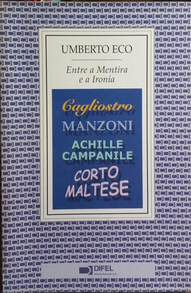 ENTRE A MENTIRA E A IRONIA.