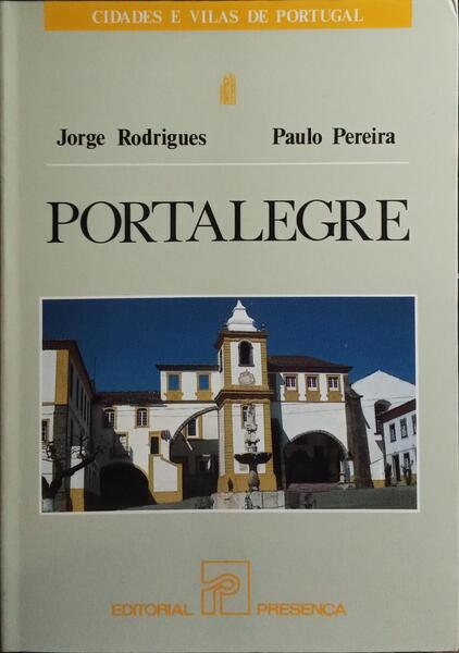 PORTALEGRE. [1.ª EDIÇÃO]