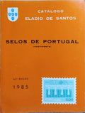 CATÃLOGO ELADIO DE SANTOS DE SELOS DE PORTUGAL, CONTINENTAL. [46.Âª EDIÃ‡ÃƒO]
