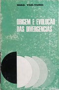 ORIGEM E EVOLUÇÃO DAS DIVERGÊNCIAS ENTRE A DIRECÇÃO DO PCUS E NÓS.