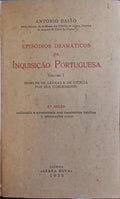 EPISÓDIOS DRAMÁTICOS DA INQUISIÇÃO PORTUGUESA. [VOL. I - 2.ª EDIÇÃO, ENC.]