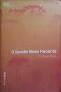 O CAMINHO MENOS PERCORRIDO. [5.ª EDIÇÃO]