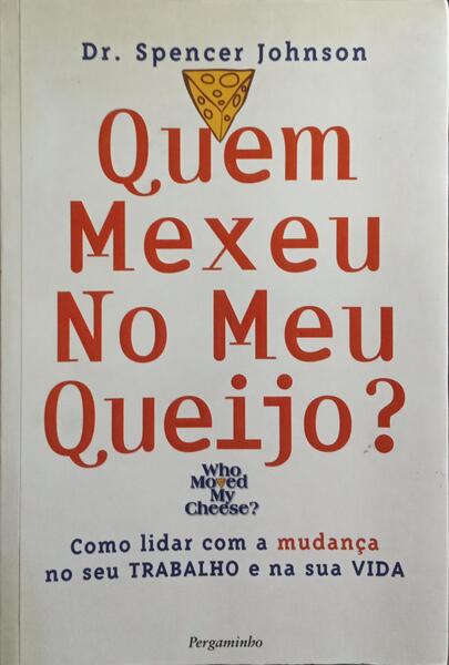 QUEM MEXEU NO MEU QUEIJO? [5.ª REIMP.]