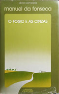 O FOGO E AS CINZAS. [9.ª EDIÇÃO]