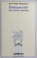 ROMANCEIRO DA TERRA MORTA.