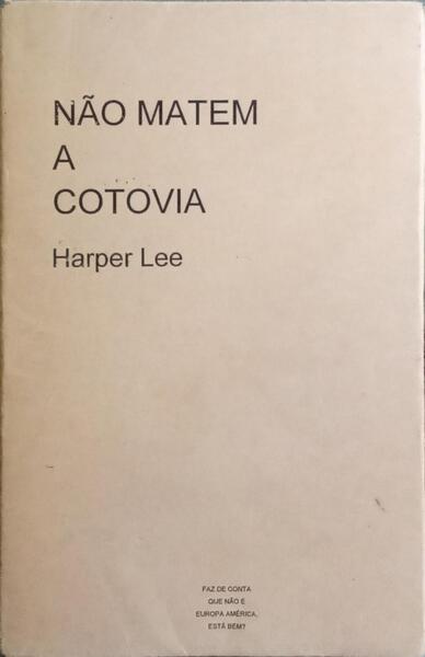 NÃO MATEM A COTOVIA.