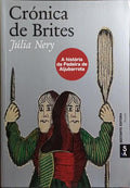 CRÓNICA DE BRITES. [1.ª EDIÇÃO]