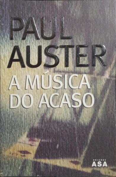 A MÚSICA DO ACASO. [2.ª EDIÇÃO]