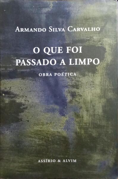 O QUE FOI PASSADO A LIMPO, 1965-2005.