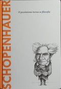 SCHOPENHAUER, O PESSIMISMO TORNA-SE FILOSOFIA.