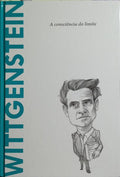 WITTGENSTEIN, A CONSCIÊNCIA DO LIMITE.