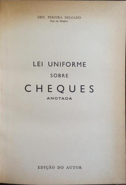 LEI UNIFORME SOBRE CHEQUES. [ENC.]