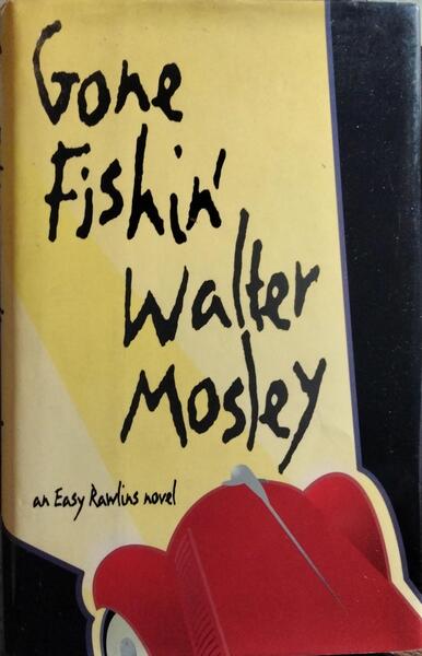 GONE FISHIN'. [AUTOGRAFADO]