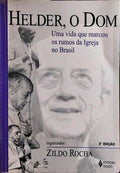 HELDER, O DOM. [2.ª EDIÇÃO]
