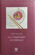 OS COMEDORES DE PÉROLAS. [2.ª EDIÇÃO]