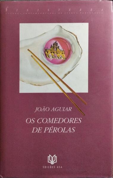 OS COMEDORES DE PÉROLAS. [2.ª EDIÇÃO]