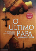 O ÚLTIMO PAPA. [3.ª EDIÇÃO, SAÍDA DE EMERGÊNCIA]