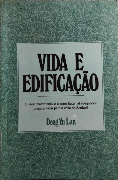 VIDA E EDIFICAÇÃO.