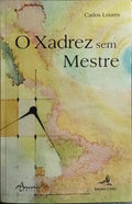 O XADREZ SEM MESTRE.