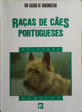 RAÇAS DE CÃES PORTUGUESES. [1.ª EDIÇÃO]