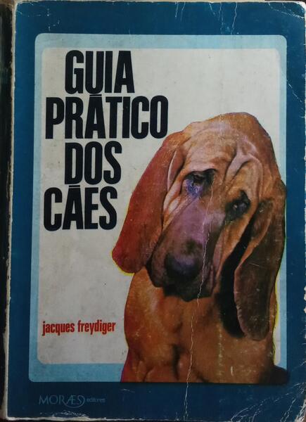 GUIA PRÁTICO DOS CÃES.