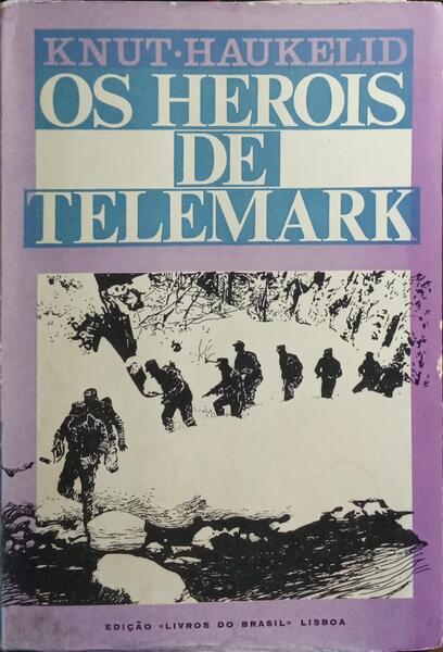 OS HERÓIS DE TELEMARK.
