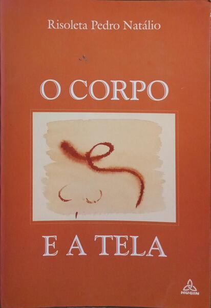 O CORPO E A TELA.