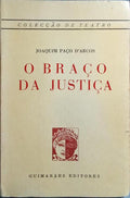 O BRAÇO DA JUSTIÇA. [DED. AUTOR]