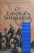 O ENIGMA DE SHERAZADE.