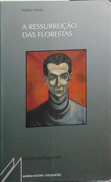 A RESSURREIÇÃO DAS FLORESTAS.