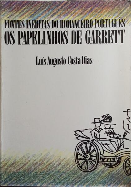 OS PAPELINHOS DE GARRETT.