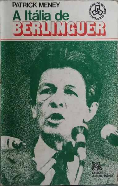 A ITÁLIA DE BERLINGUER.