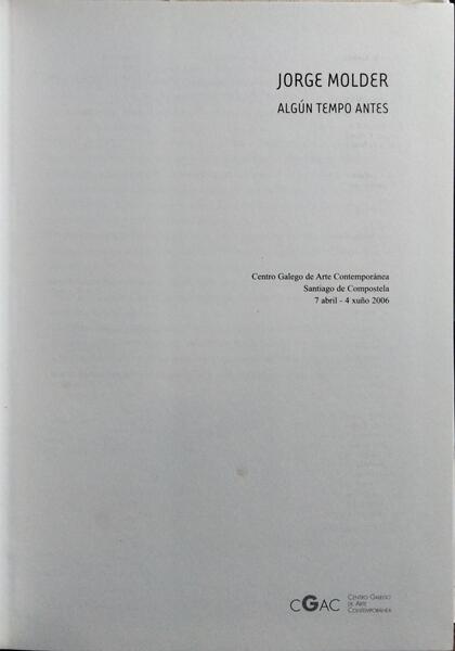 JORGE MOLDER, ALGÚN TEMPO ANTES.