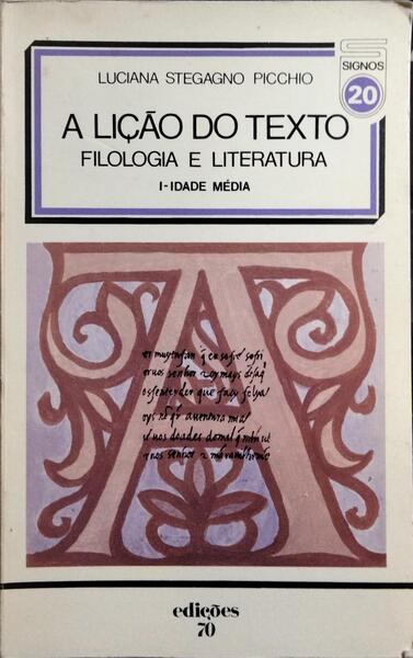 A LIÇÃO DO TEXTO: FILOLOGIA E LITERATURA.
