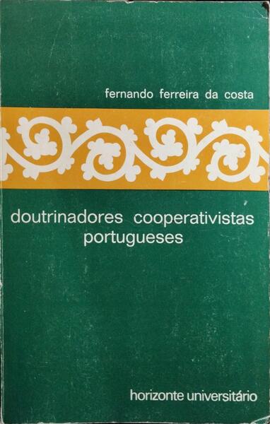 DOUTRINADORES COOPERATIVISTAS PORTUGUESES.