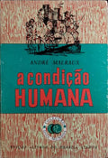 A CONDIÇÃO HUMANA.