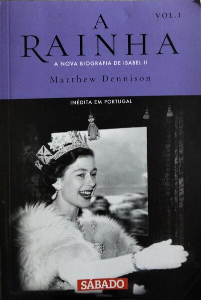 A RAINHA, A NOVA BIOGRAFIA DE ISABEL II. [3 VOLS.]