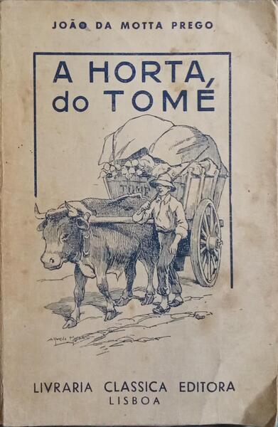 A HORTA DO TOMÉ.
