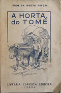 A HORTA DO TOMÉ.