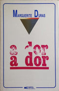 A DOR. [3.ª EDIÇÃO]
