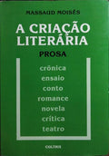 A CRIAÇÃO LITERÁRIA, PROSA. [10.ª EDIÇÃO]