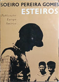 ESTEIROS. [EUROPA-AMÉRICA, 6.ª EDIÇÃO]