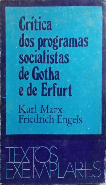 CRÍTICA DOS PROGRAMAS SOCIALISTAS DE GOTHA E DE ERFURT.