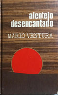 ALENTEJO DESENCANTADO.
