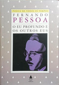 O EU PROFUNDO E OS OUTROS EUS (SELEÇÃO POÉTICA). [34.ª IMPRESSÃO]