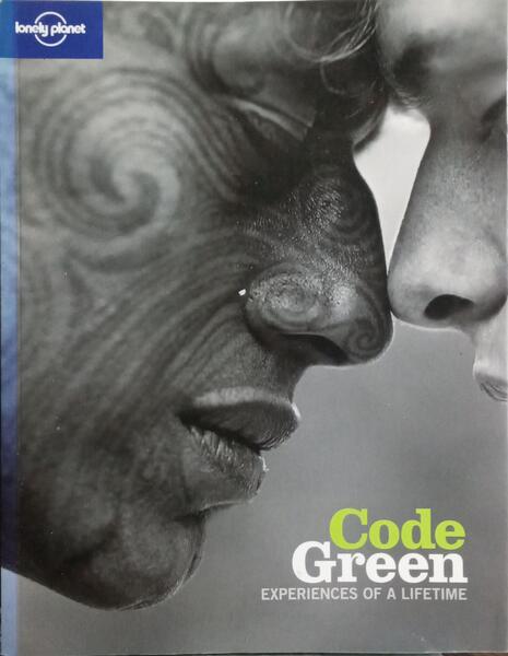CODE GREEN, EXPERIENCES OF A LIFETIME.