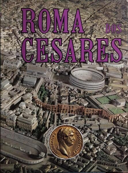 ROMA DOS CÉSARES.