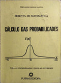 SEBENTA DE MATEMÁTICA - CÁLCULO DAS PROBABILIDADES.
